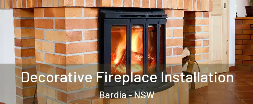 Decorative Fireplace Installation Bardia - NSW