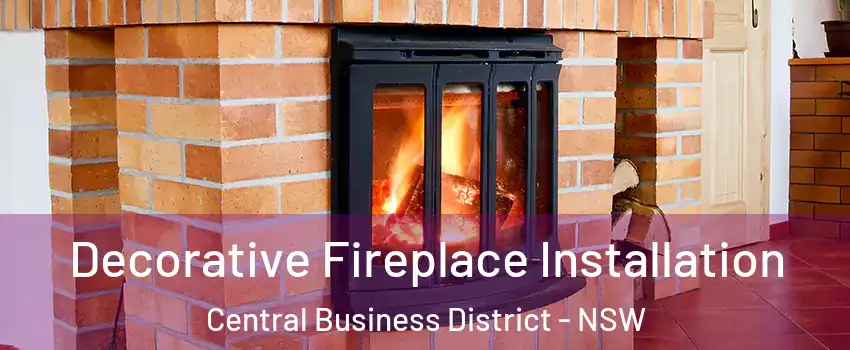 Decorative Fireplace Installation Central Business District - NSW