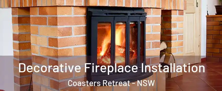  Decorative Fireplace Installation Coasters Retreat - NSW