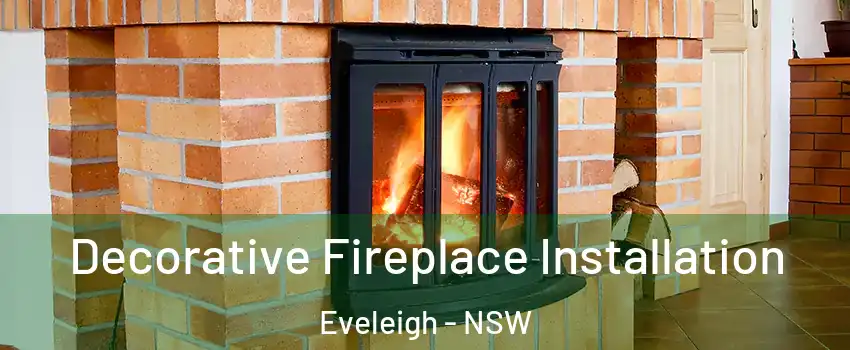 Decorative Fireplace Installation Eveleigh - NSW