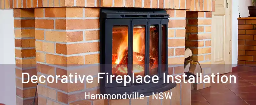 Decorative Fireplace Installation Hammondville - NSW