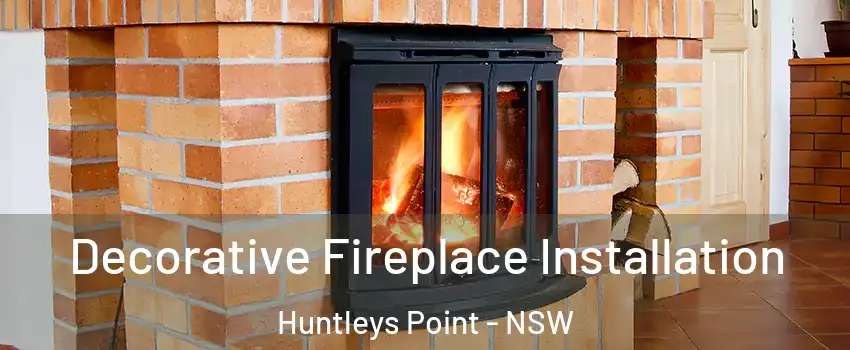 Decorative Fireplace Installation Huntleys Point - NSW