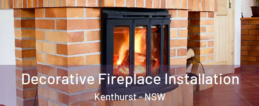 Decorative Fireplace Installation Kenthurst - NSW