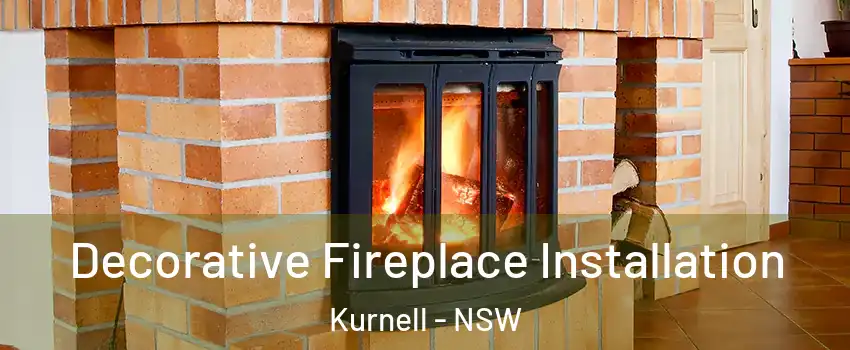Decorative Fireplace Installation Kurnell - NSW