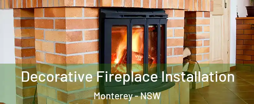 Decorative Fireplace Installation Monterey - NSW