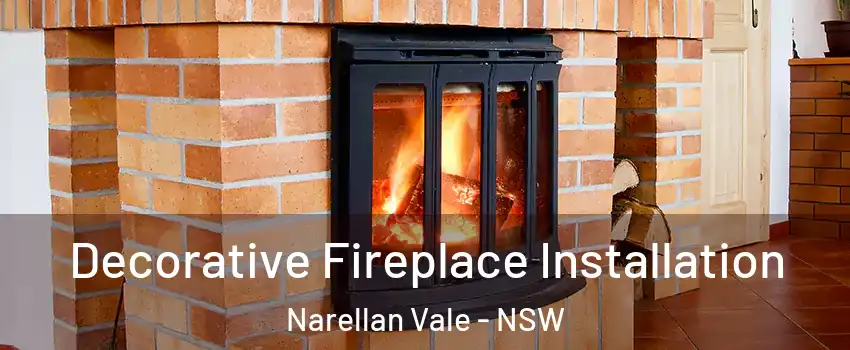 Decorative Fireplace Installation Narellan Vale - NSW