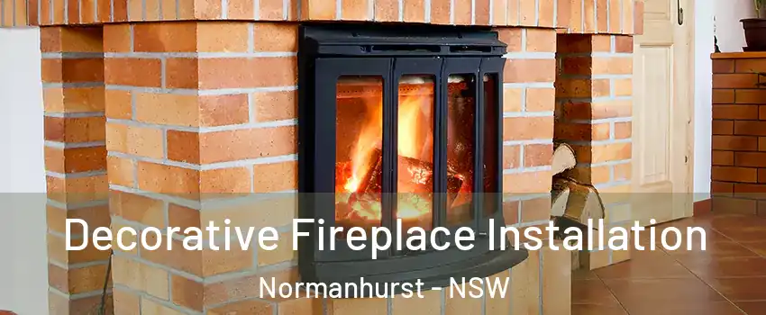 Decorative Fireplace Installation Normanhurst - NSW