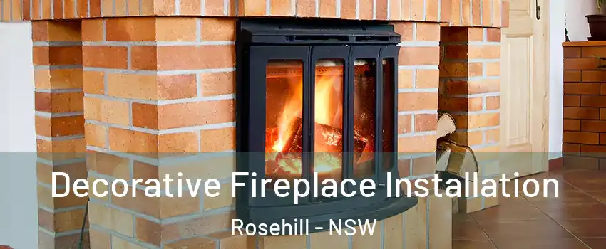 Decorative Fireplace Installation Rosehill - NSW
