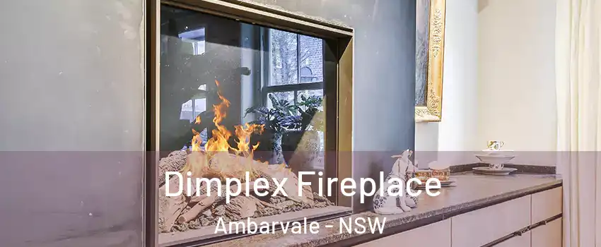 Dimplex Fireplace Ambarvale - NSW