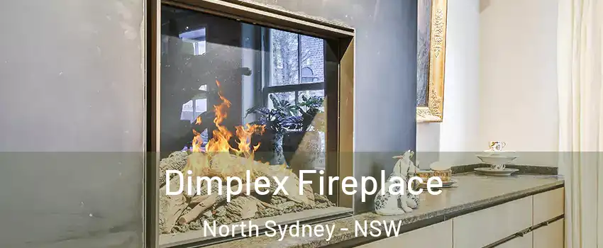 Dimplex Fireplace North Sydney - NSW