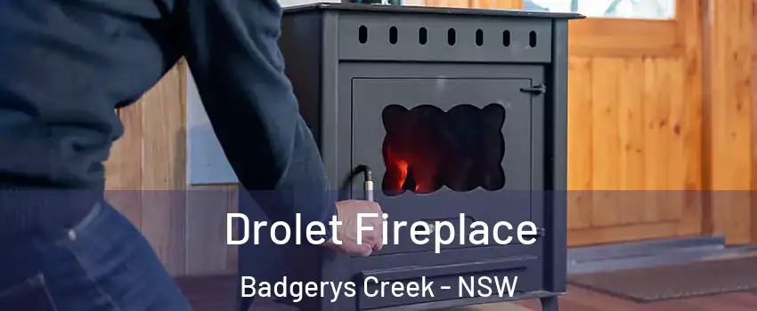 Drolet Fireplace Badgerys Creek - NSW
