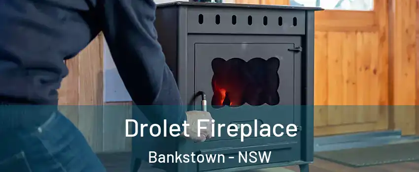 Drolet Fireplace Bankstown - NSW