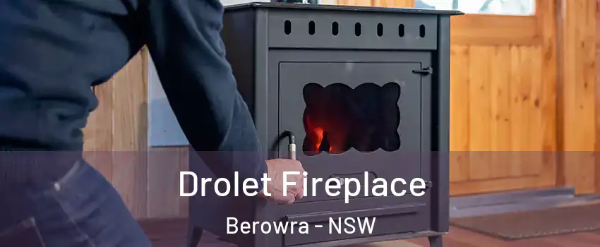 Drolet Fireplace Berowra - NSW