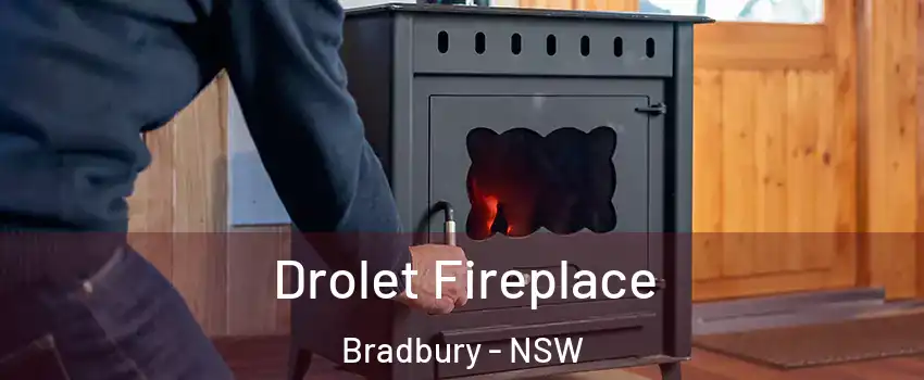 Drolet Fireplace Bradbury - NSW