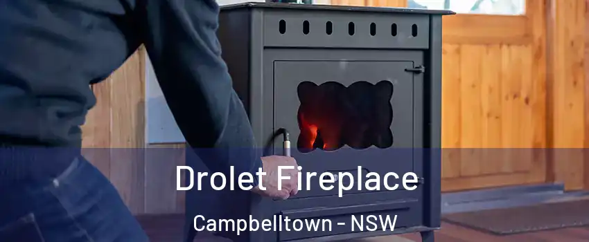 Drolet Fireplace Campbelltown - NSW