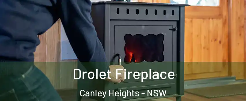 Drolet Fireplace Canley Heights - NSW