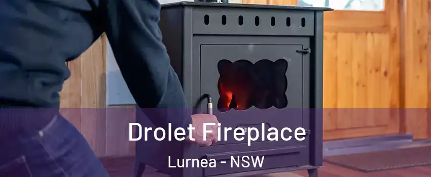 Drolet Fireplace Lurnea - NSW