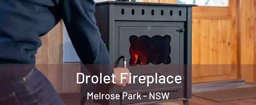 Drolet Fireplace Melrose Park - NSW