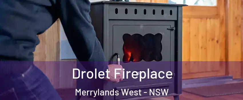 Drolet Fireplace Merrylands West - NSW