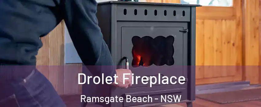 Drolet Fireplace Ramsgate Beach - NSW