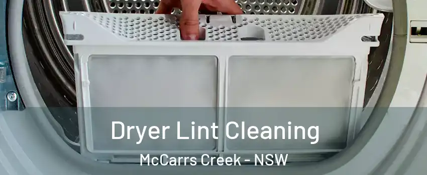 Dryer Lint Cleaning McCarrs Creek - NSW