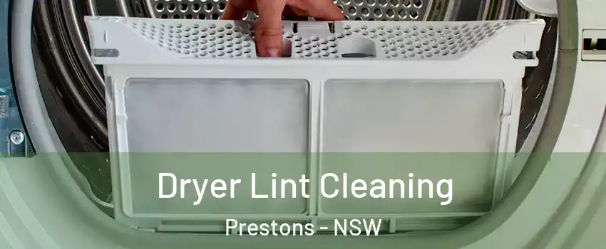 Dryer Lint Cleaning Prestons - NSW