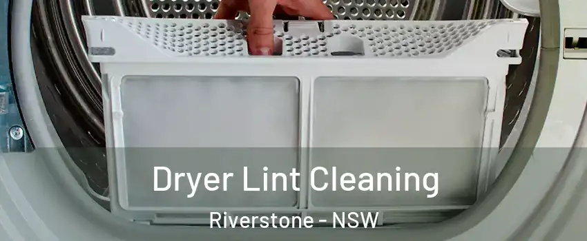 Dryer Lint Cleaning Riverstone - NSW