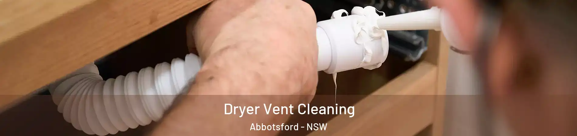 Dryer Vent Cleaning Abbotsford - NSW