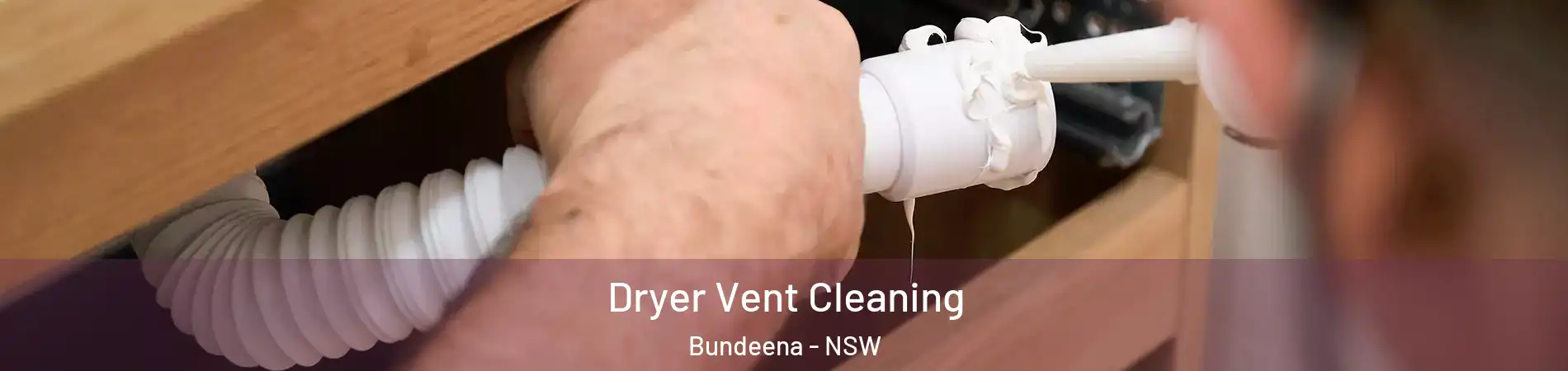 Dryer Vent Cleaning Bundeena - NSW