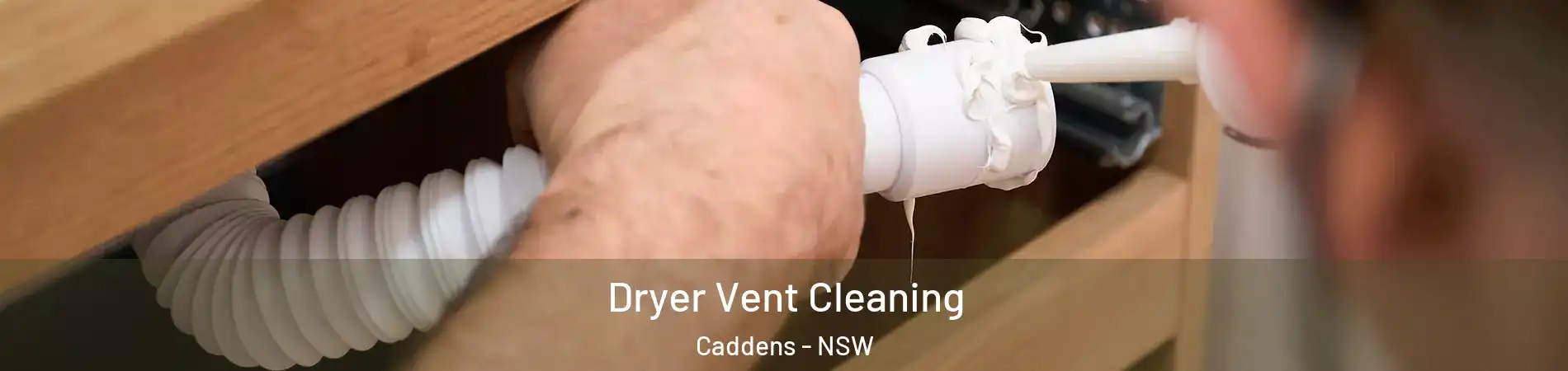 Dryer Vent Cleaning Caddens - NSW