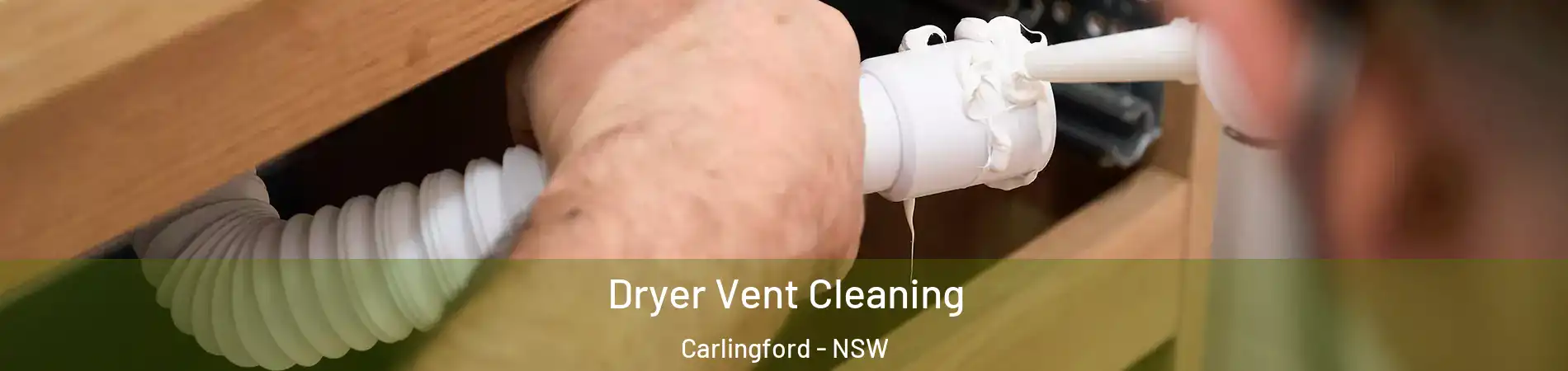 Dryer Vent Cleaning Carlingford - NSW