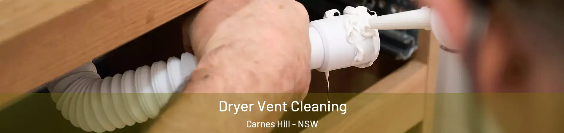Dryer Vent Cleaning Carnes Hill - NSW