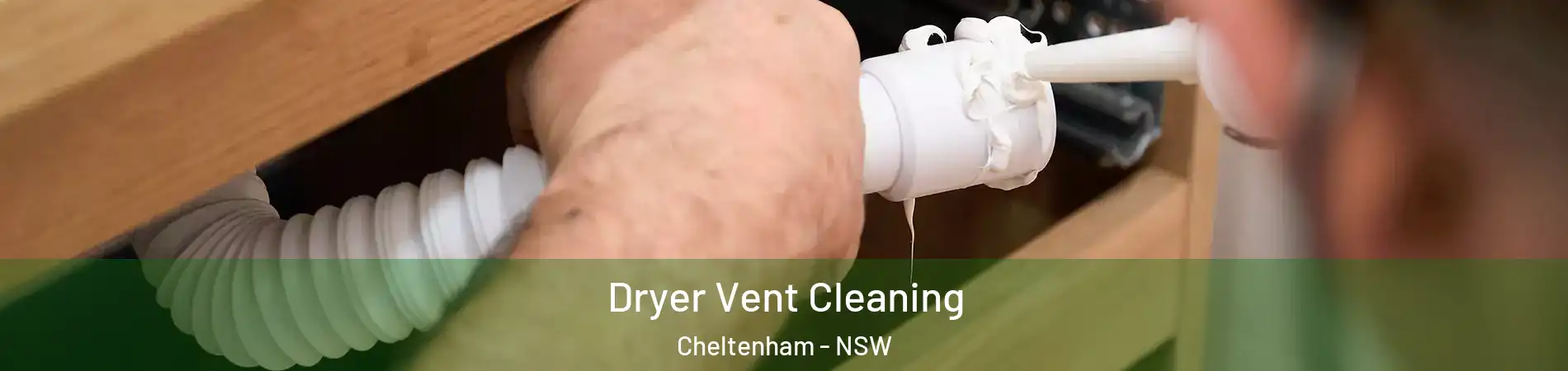 Dryer Vent Cleaning Cheltenham - NSW