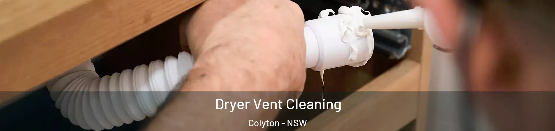 Dryer Vent Cleaning Colyton - NSW
