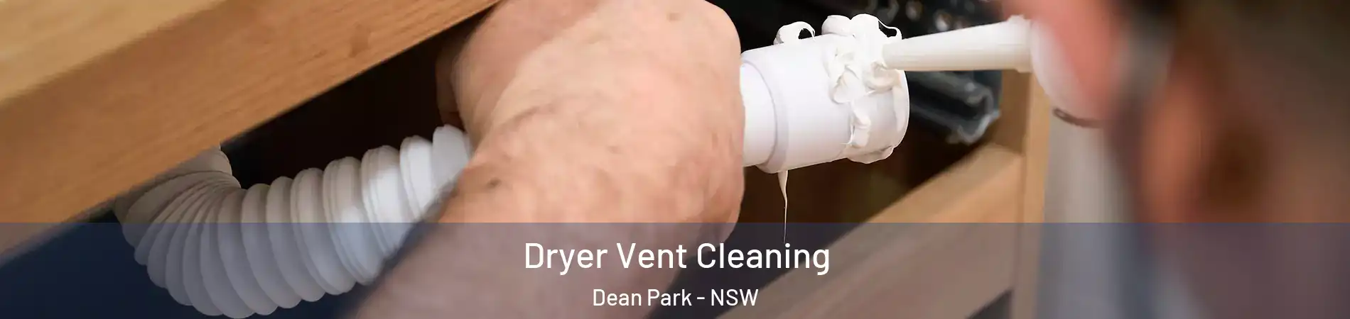Dryer Vent Cleaning Dean Park - NSW