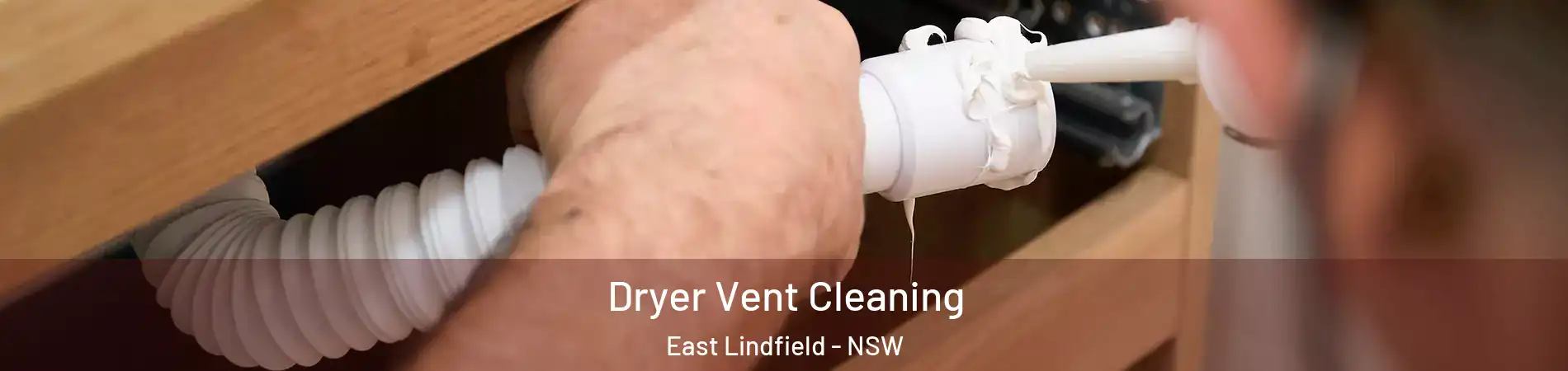 Dryer Vent Cleaning East Lindfield - NSW
