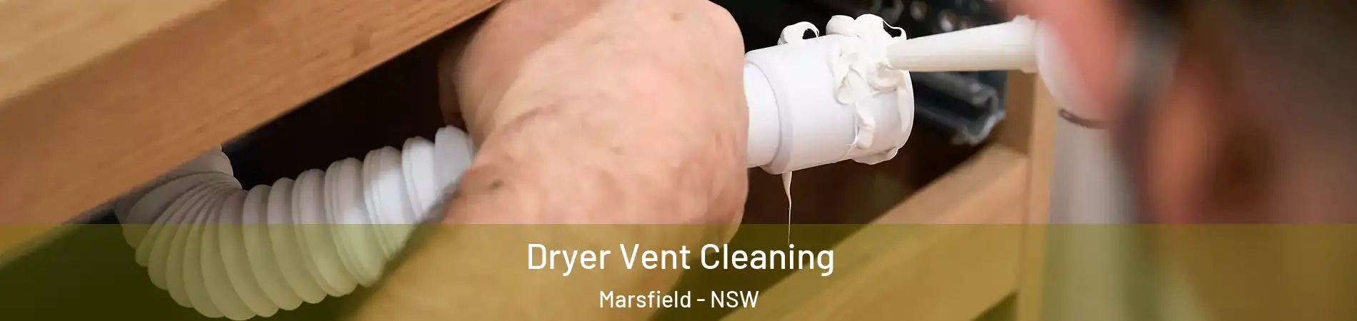 Dryer Vent Cleaning Marsfield - NSW