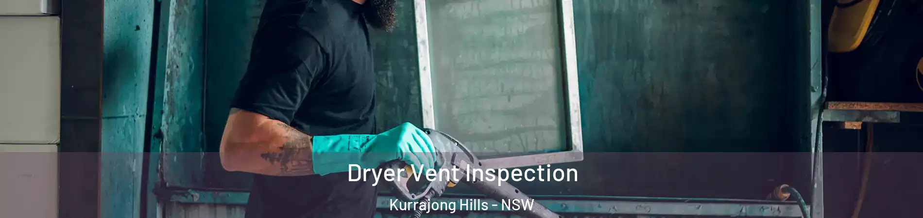 Dryer Vent Inspection Kurrajong Hills - NSW