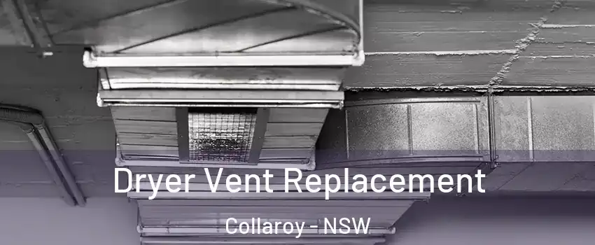 Dryer Vent Replacement Collaroy - NSW