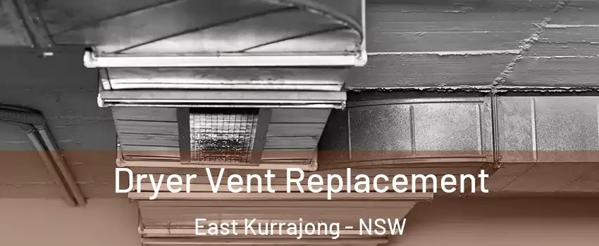 Dryer Vent Replacement East Kurrajong - NSW