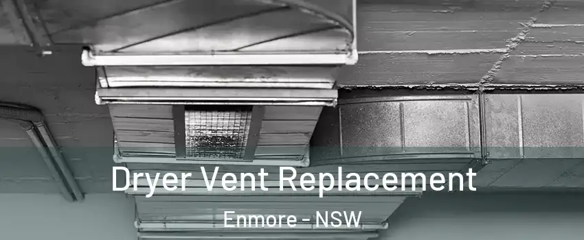 Dryer Vent Replacement Enmore - NSW
