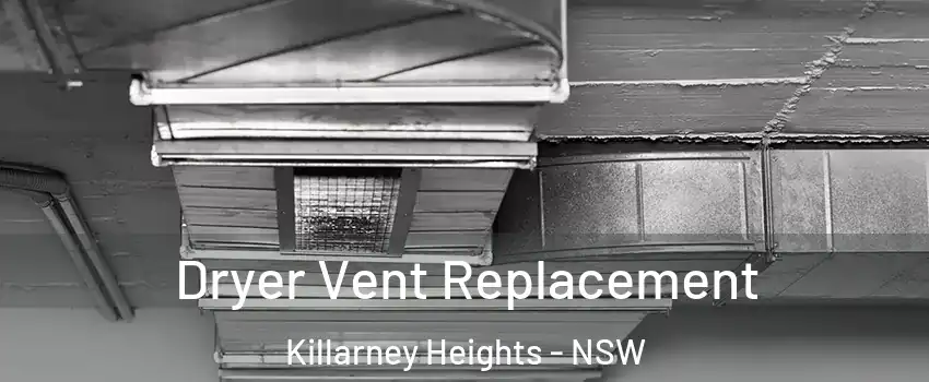 Dryer Vent Replacement Killarney Heights - NSW