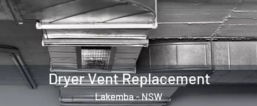 Dryer Vent Replacement Lakemba - NSW