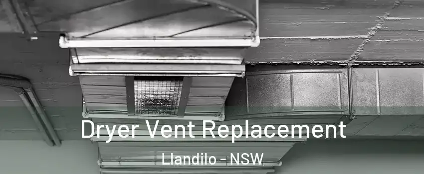Dryer Vent Replacement Llandilo - NSW