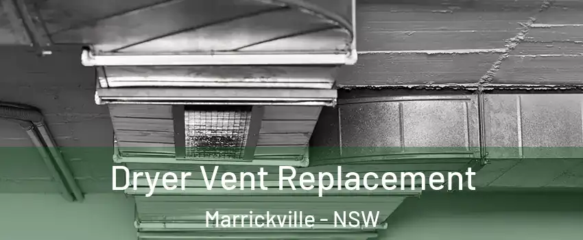 Dryer Vent Replacement Marrickville - NSW