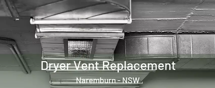 Dryer Vent Replacement Naremburn - NSW