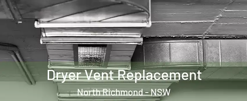 Dryer Vent Replacement North Richmond - NSW