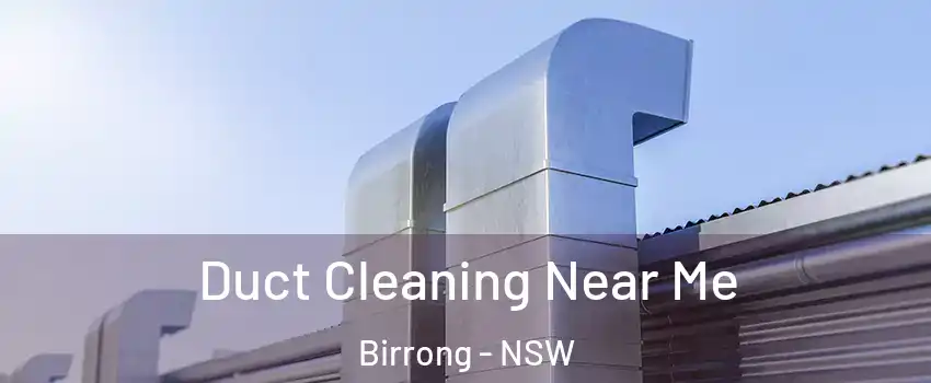 Duct Cleaning Near Me Birrong - NSW
