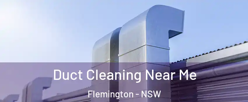 Duct Cleaning Near Me Flemington - NSW