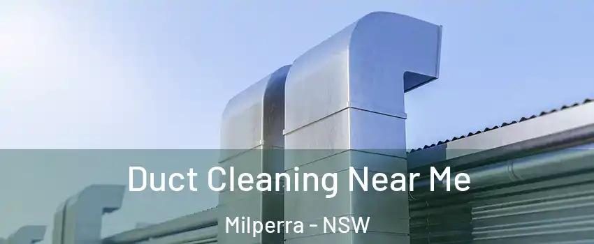 Duct Cleaning Near Me Milperra - NSW